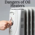 Dangers of Oil Heaters